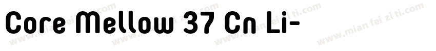 Core Mellow 37 Cn Li字体转换